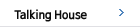 Talking House